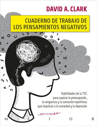 Cuaderno de trabajo de los pensamientos negativos