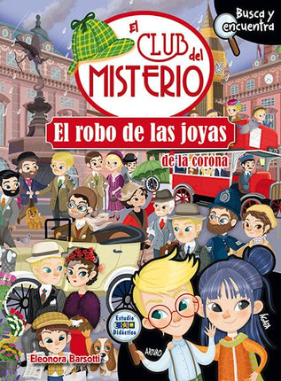 Club del misterio: el robo de las joyas de la corona