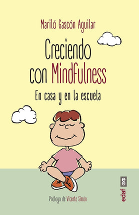 Creciendo con mindfulness en la casa y en la escuela