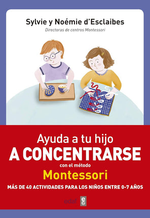 Ayuda a tu hijo a concentrarse. Método montes Soria