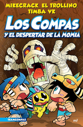 Los compas 9. Los compas y el despertar de la momia