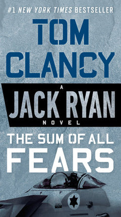 THE SUM OF ALL FEARS
