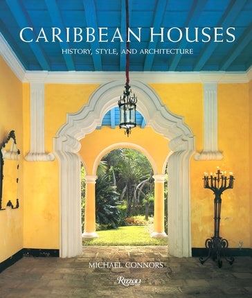 CARIBBEAN HOUSES. HISTORY,STYLE,ARCHITECTURE
