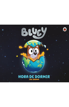 BLUEY. HORA DE DORMIR