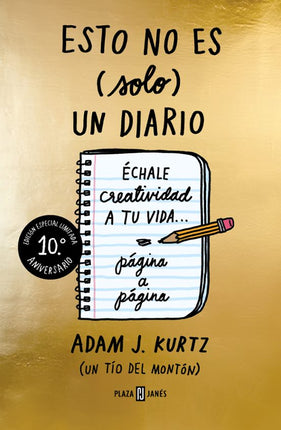 ESTO NO ES (Solo) UN DIARIO (10. ºANIVERSARIO)