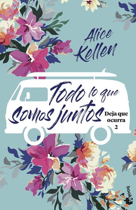 Todo lo qué somos juntos