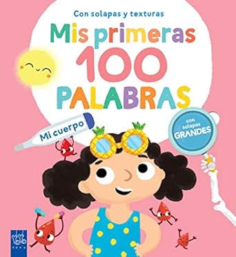 Mis primeras 100 palabras. Mi cuerpo
