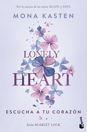 Lonely heart. Escucha a tu corazón (Carlet luce 1)