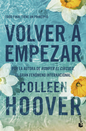 Volver a empezar. It starts with us