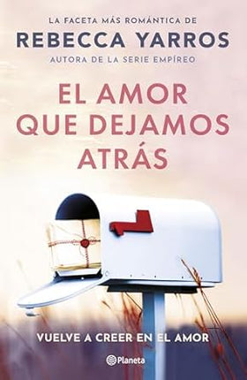 El amor qué dejamos atrás