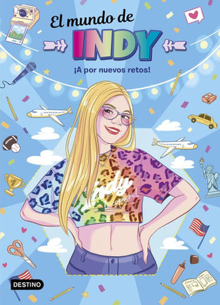 El mundo de india 7. ¡A por nuevos retos!