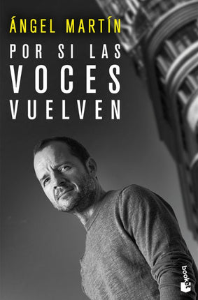 Por si las voces vuelven