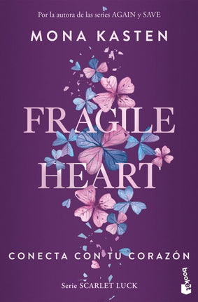 Fragile heart. Conecta con tu corazón