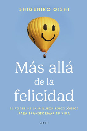 Más allá de la felicidad