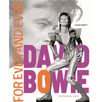 DAVID BOWIE. FOREVER AND EVER