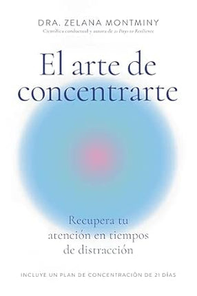 EL ARTE DE CONCENTRARTE