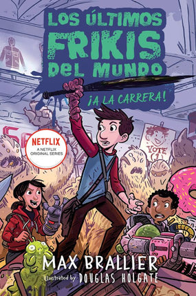 LOS ULTIMOS FRIKIS DEL MUNDO: ¡EN CAMPAÑA!