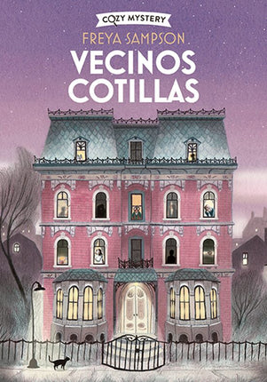 COZY MYSTERY. VECINOS COTILLAS
