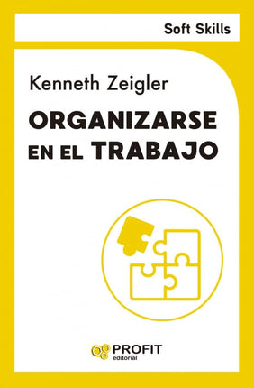 Soft skills: organizarse en el trabajo