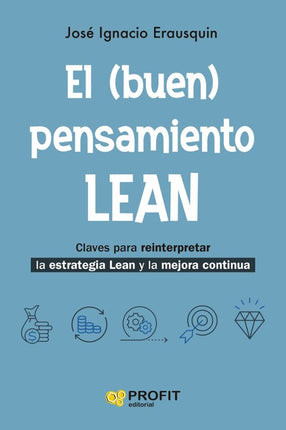 EL (BUEN) PENSAMIENTO LEAN