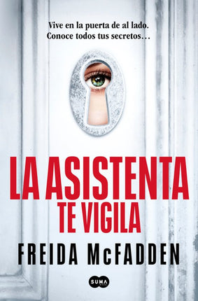 La asistenta te vigila (la asistenta 3)