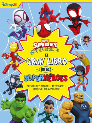 Pide y su superequipo. El gran libro de los superhéroes