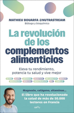 La revolución de los complementos alimenticio s