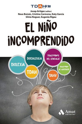 EL NIÑO INCOMPRENDIDO, NVA/ED.