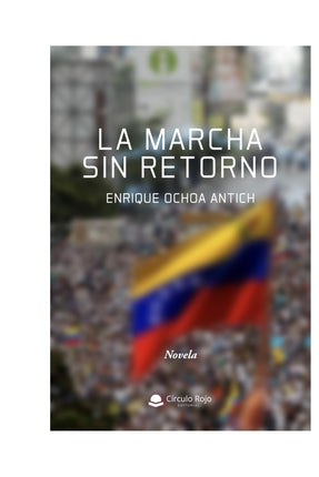 La marcha sin retorno