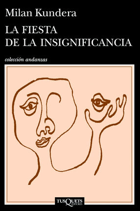 La fiesta de la insignificancia