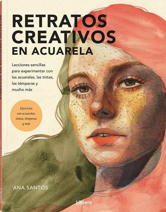 Retratos creativos con acuarela. Lecciones...