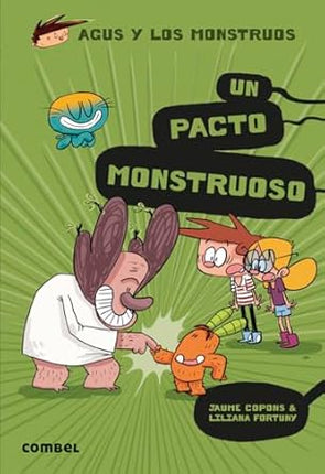 Agus & montes (25): un pacto monstruoso