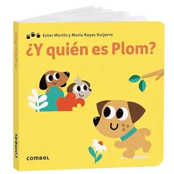 ¿Y QUIEN ES PLOM?
