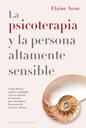 La psicoterapia y la persona altamente sensible