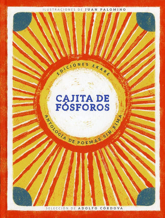 Cajita de fósforos. Antología de poemas sin rima