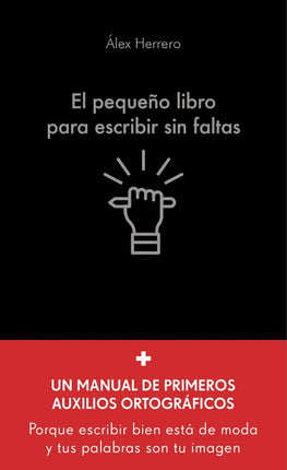 El pequeño libro para escribir sin faltas