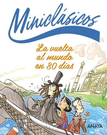 MINICLASICOS: LA VUELTA AL MUNDO EN 80 DÍAS