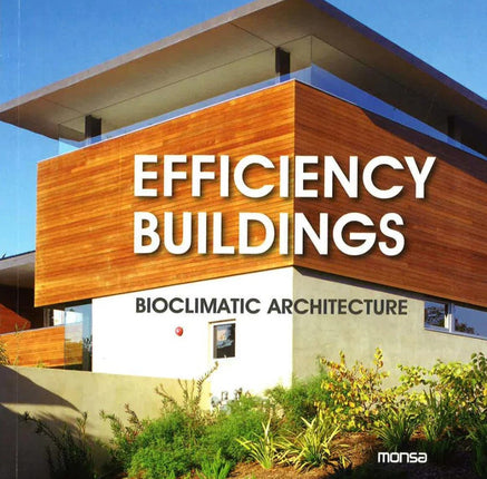 Efficiency buildings. Bioclimatic architecture