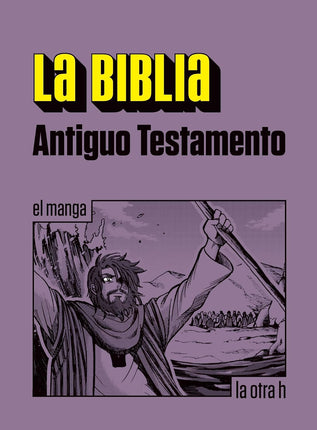 LA BIBLIA. ANTIGUO TESTAMENTO