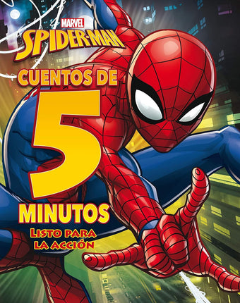 Spider-man. Cuentos de 5 minutos. Listo para la acción