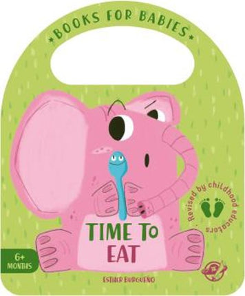 Books for babies. Time to eat