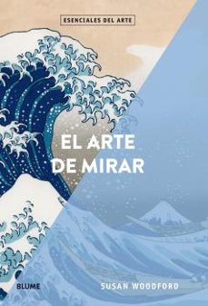 Esenciales del arte. El arte de mirar