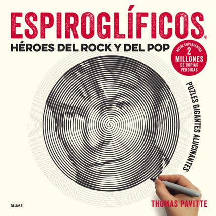 ESPIROGLÍFICOS: HÉROES DEL ROCK Y DEL POP