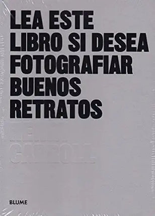 LEA ESTE LIBRO SI DESEA FOTOGRAFIAR BUENOS RE TRATOS