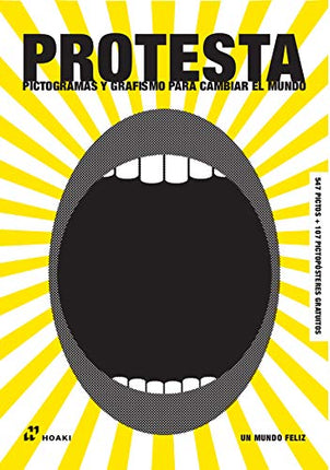 Protesta. Pictogramas y grafismo p/cambiar el mundo