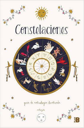 Constelaciones: guía de astrología ilustrada