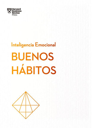 Inteligencia emocional. Buenos hábitos