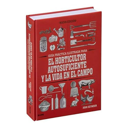 El horticultor autosuficiente y la vida en el campo