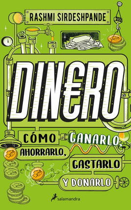 DINERO, COMO GANARLO, AHORRARLO, GASTARLO Y
