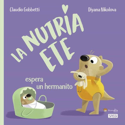 LA NUTRIA ETE, ESPERA UN HERMANITO